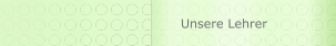 Unsere Lehrer